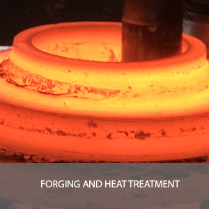 FORGING AND HEAT TREATMENT